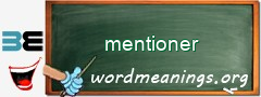 WordMeaning blackboard for mentioner